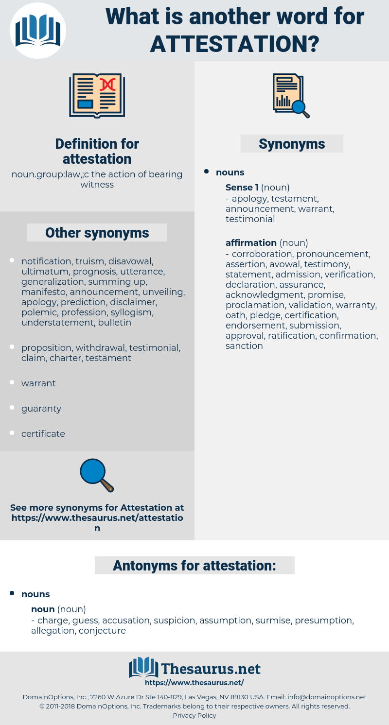 attestation, synonym attestation, another word for attestation, words like attestation, thesaurus attestation