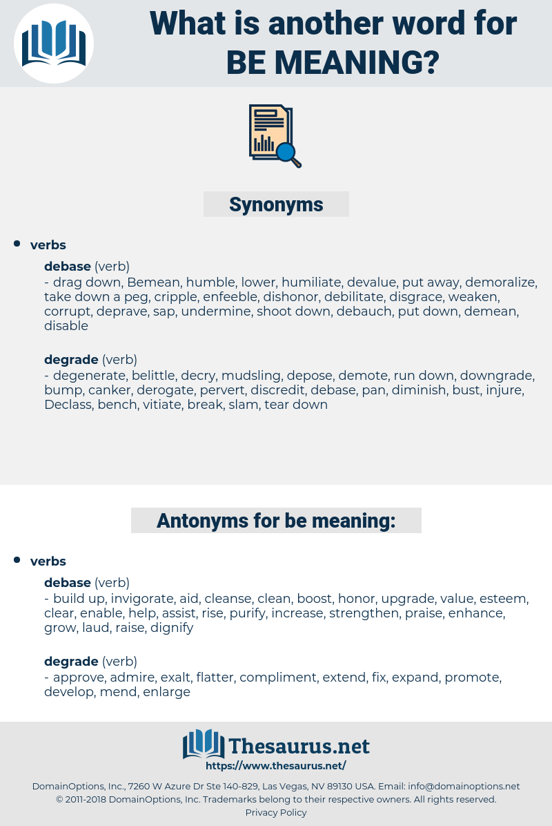 be meaning, synonym be meaning, another word for be meaning, words like be meaning, thesaurus be meaning