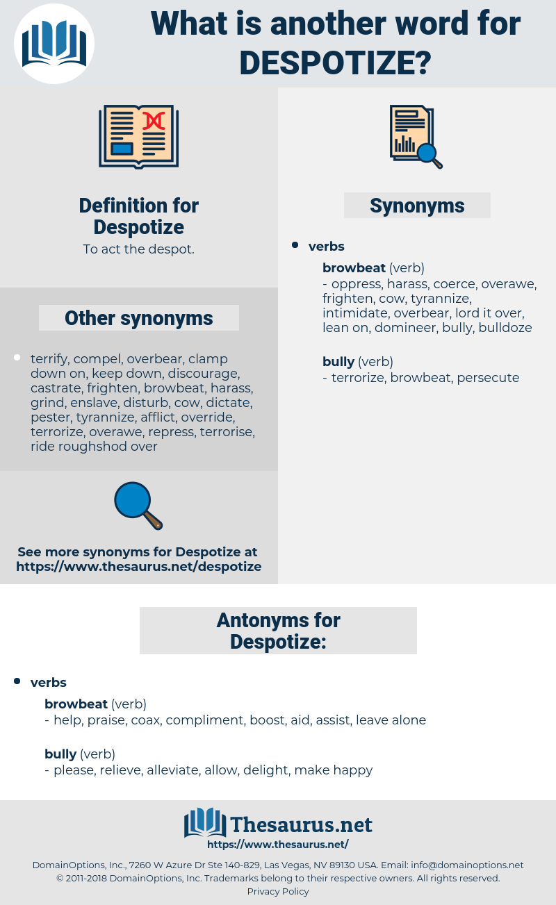 Despotize, synonym Despotize, another word for Despotize, words like Despotize, thesaurus Despotize