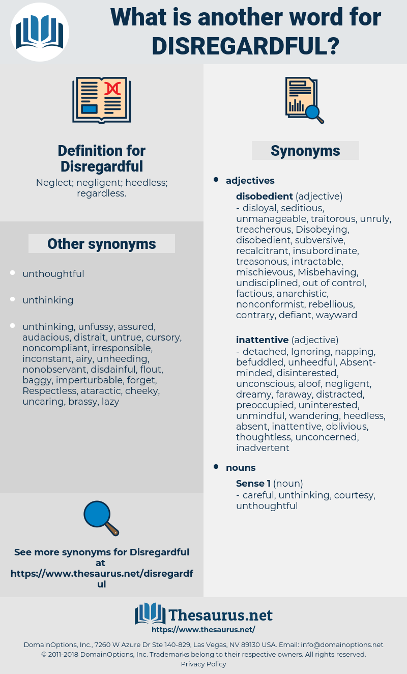 Disregardful, synonym Disregardful, another word for Disregardful, words like Disregardful, thesaurus Disregardful