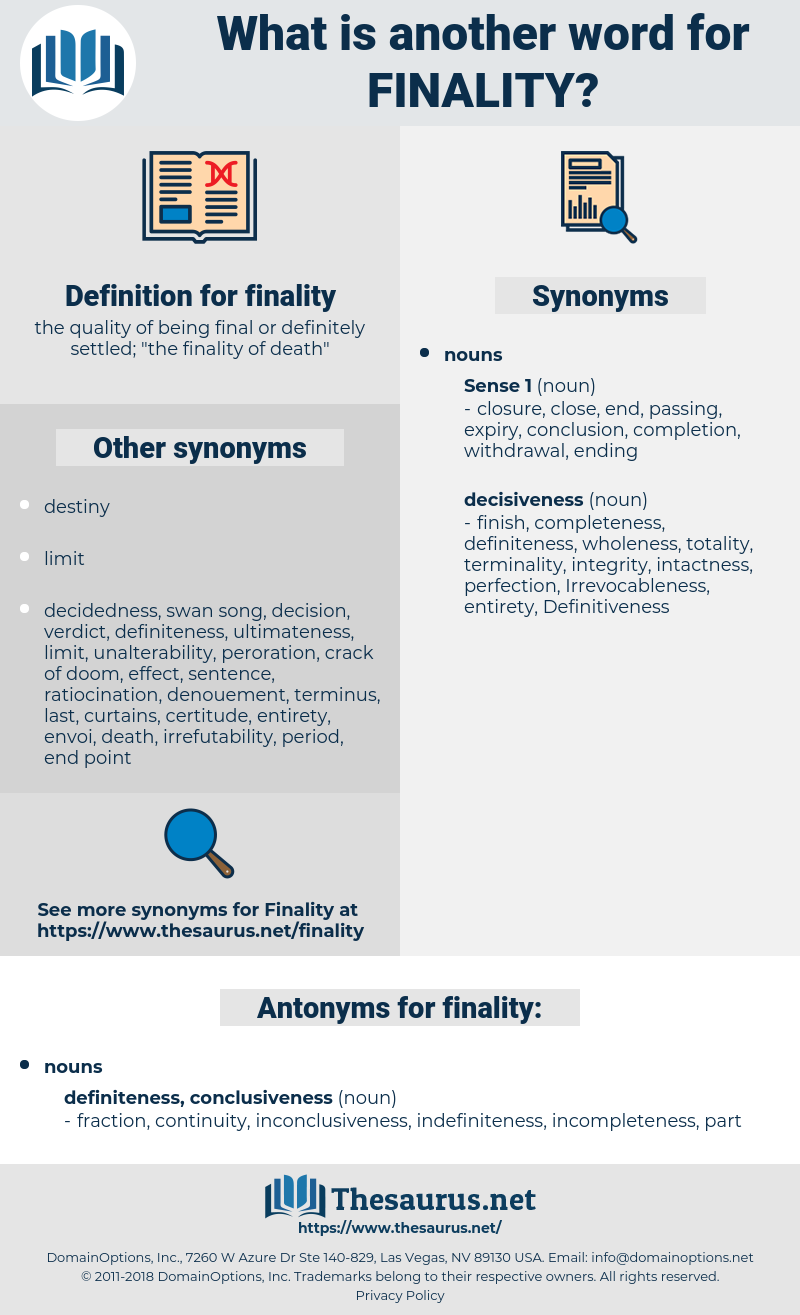 finality, synonym finality, another word for finality, words like finality, thesaurus finality