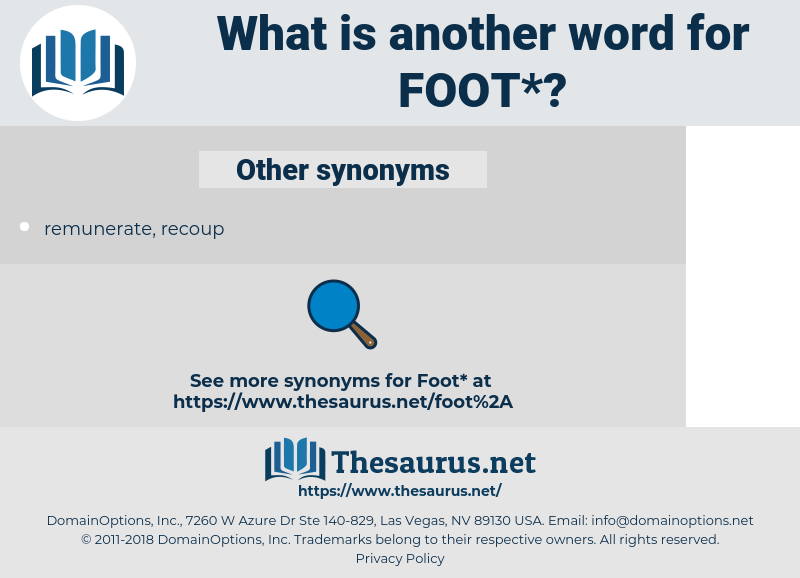 foot, synonym foot, another word for foot, words like foot, thesaurus foot