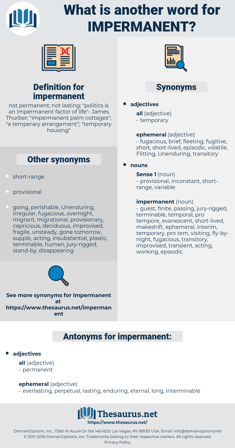 impermanent, synonym impermanent, another word for impermanent, words like impermanent, thesaurus impermanent