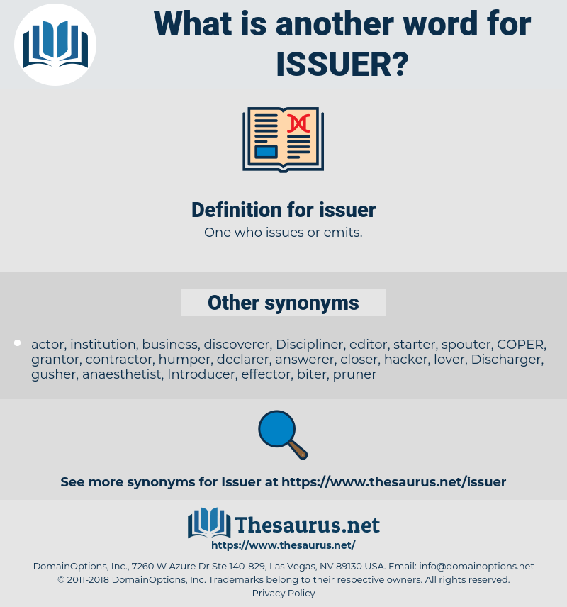 issuer, synonym issuer, another word for issuer, words like issuer, thesaurus issuer