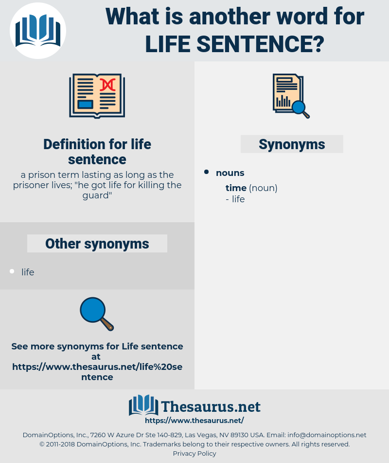 life sentence, synonym life sentence, another word for life sentence, words like life sentence, thesaurus life sentence