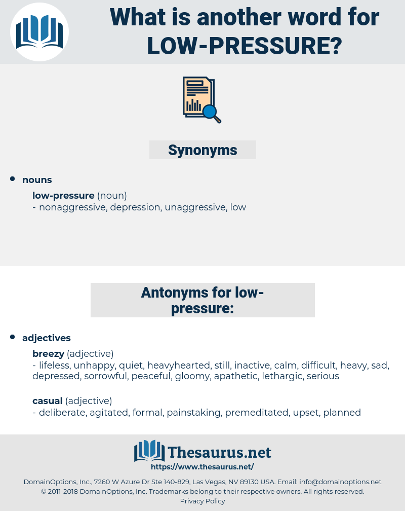 low pressure, synonym low pressure, another word for low pressure, words like low pressure, thesaurus low pressure