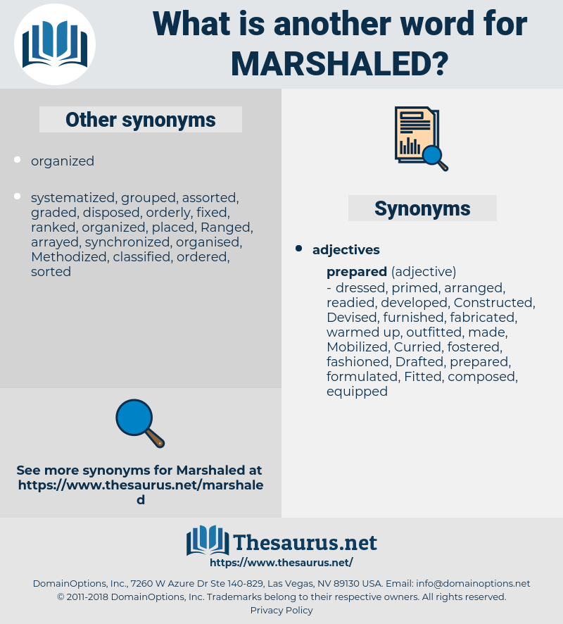 Marshaled, synonym Marshaled, another word for Marshaled, words like Marshaled, thesaurus Marshaled