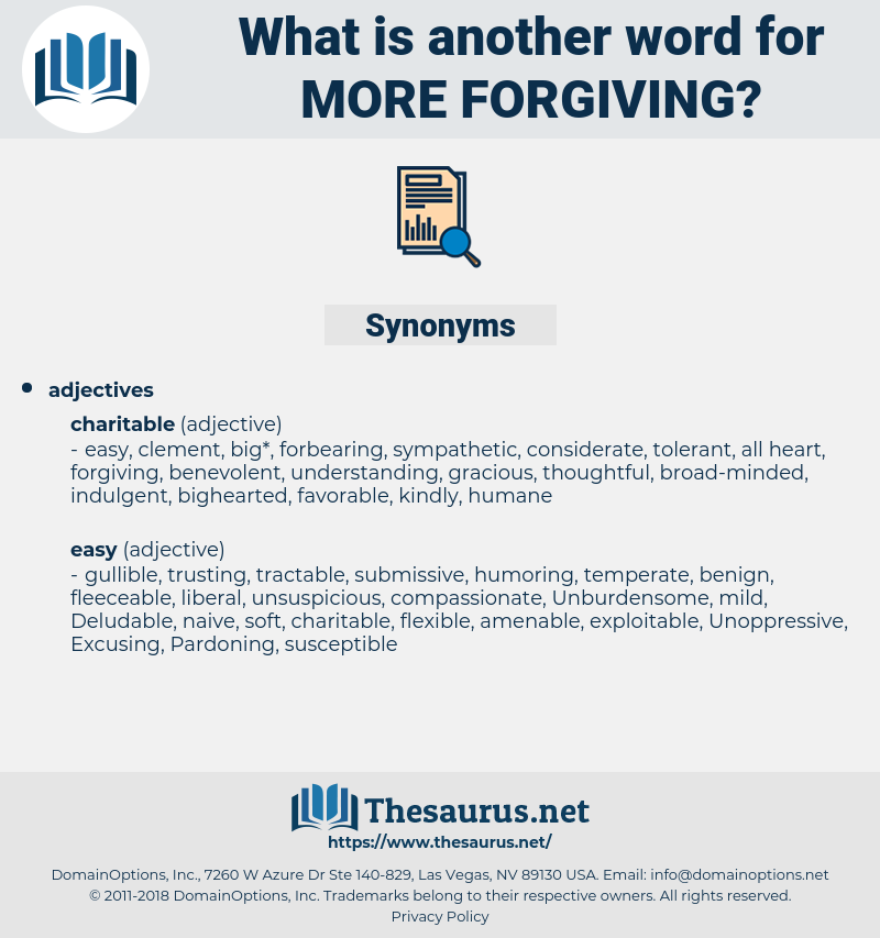 more forgiving, synonym more forgiving, another word for more forgiving, words like more forgiving, thesaurus more forgiving