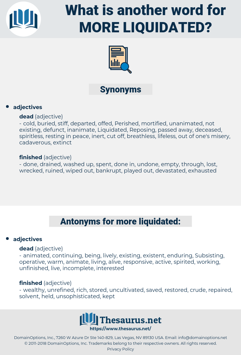 more liquidated, synonym more liquidated, another word for more liquidated, words like more liquidated, thesaurus more liquidated