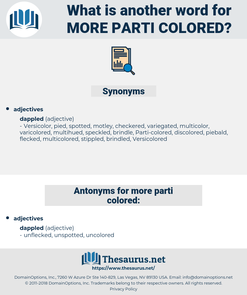 more parti colored, synonym more parti colored, another word for more parti colored, words like more parti colored, thesaurus more parti colored