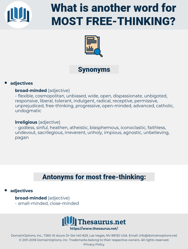 most free-thinking, synonym most free-thinking, another word for most free-thinking, words like most free-thinking, thesaurus most free-thinking