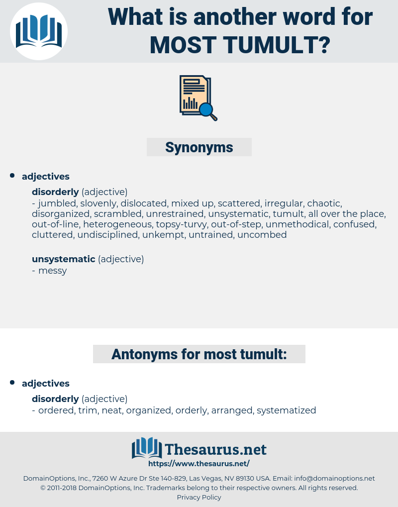 most tumult, synonym most tumult, another word for most tumult, words like most tumult, thesaurus most tumult