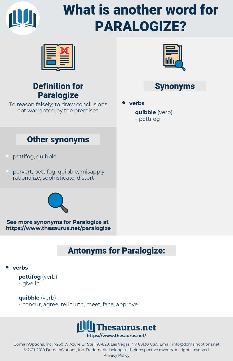 Paralogize, synonym Paralogize, another word for Paralogize, words like Paralogize, thesaurus Paralogize