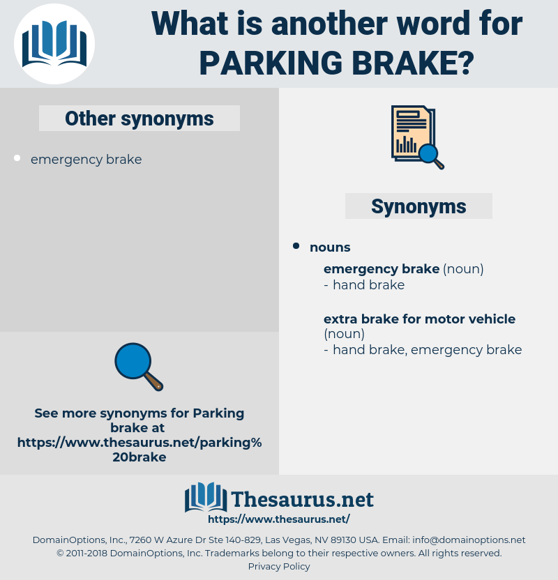 parking brake, synonym parking brake, another word for parking brake, words like parking brake, thesaurus parking brake