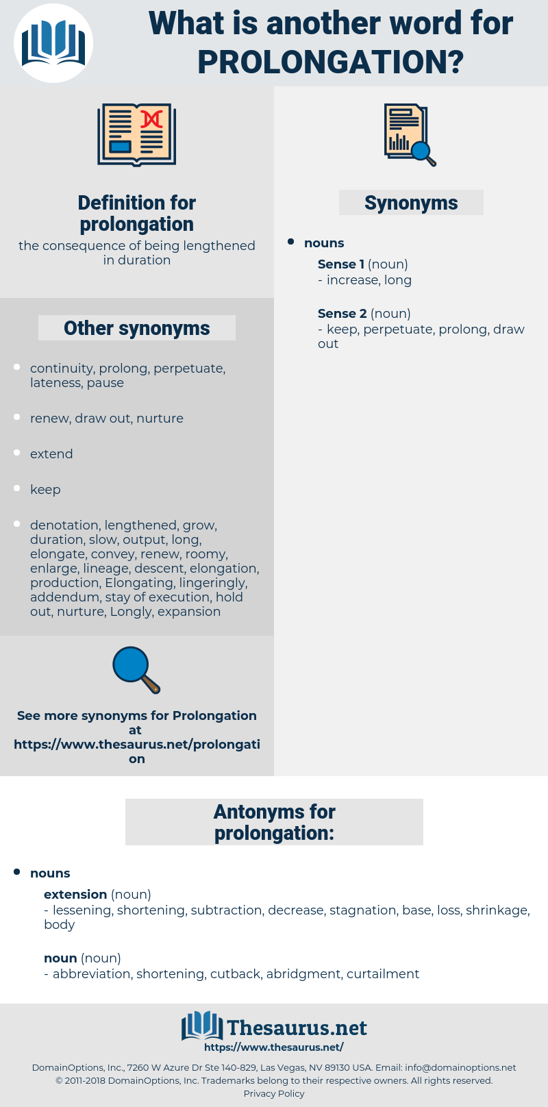 prolongation, synonym prolongation, another word for prolongation, words like prolongation, thesaurus prolongation