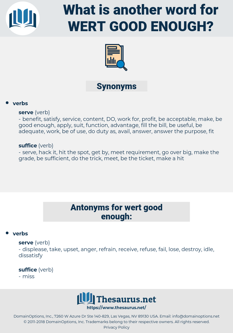 wert good enough, synonym wert good enough, another word for wert good enough, words like wert good enough, thesaurus wert good enough