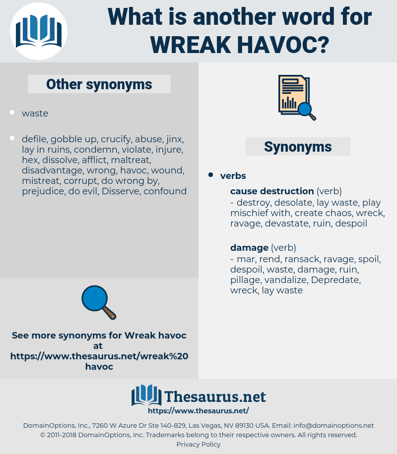 wreak havoc, synonym wreak havoc, another word for wreak havoc, words like wreak havoc, thesaurus wreak havoc