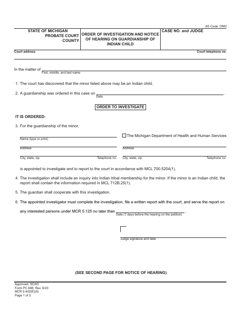 Form PC688 Order of Investigation and Notice of Hearing on Guardianship of Indian Child - Michigan