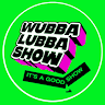 wubbalubbashow