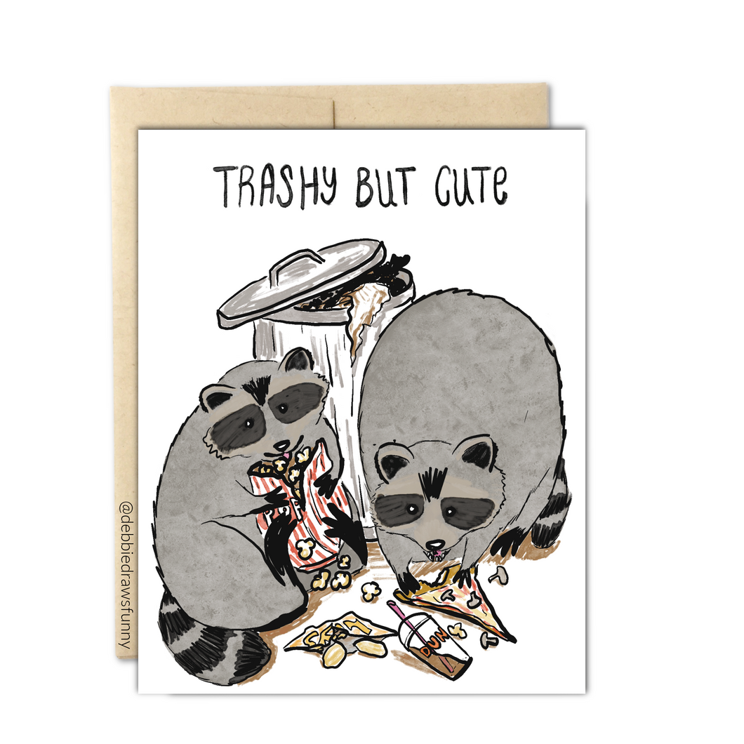 Trashy but cute - friendship card – Debbie Draws Funny