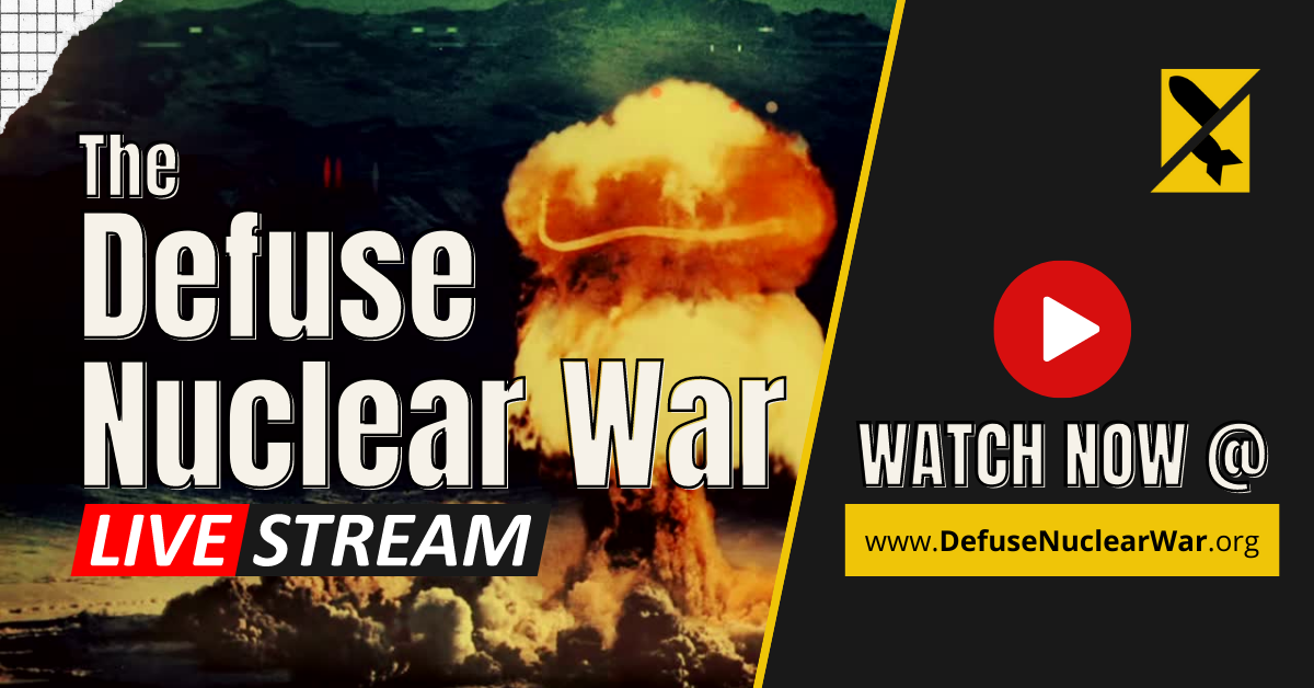 June 12, 2022 | The Defuse Nuclear War Launch  Live Stream