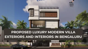 Luxury Modern Villa exteriors and interiors in bengaluru blog banner