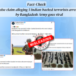 False claim alleging 5 Indian-backed terrorists arrested by Bangladesh Army goes viral