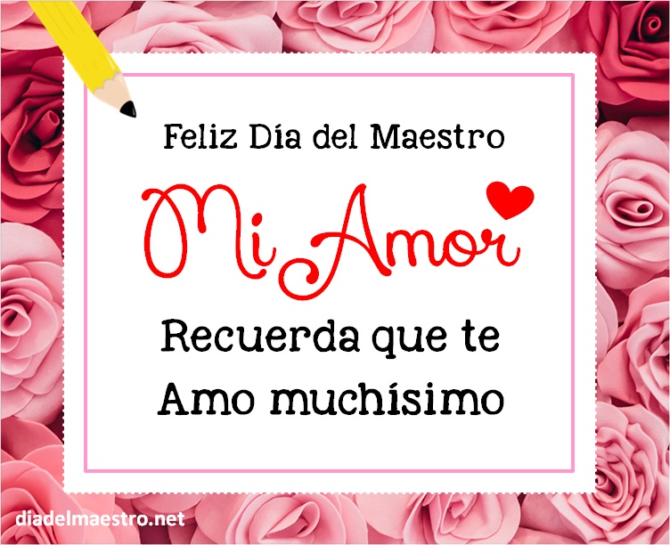 Imágenes Feliz día del maestro mi Amor