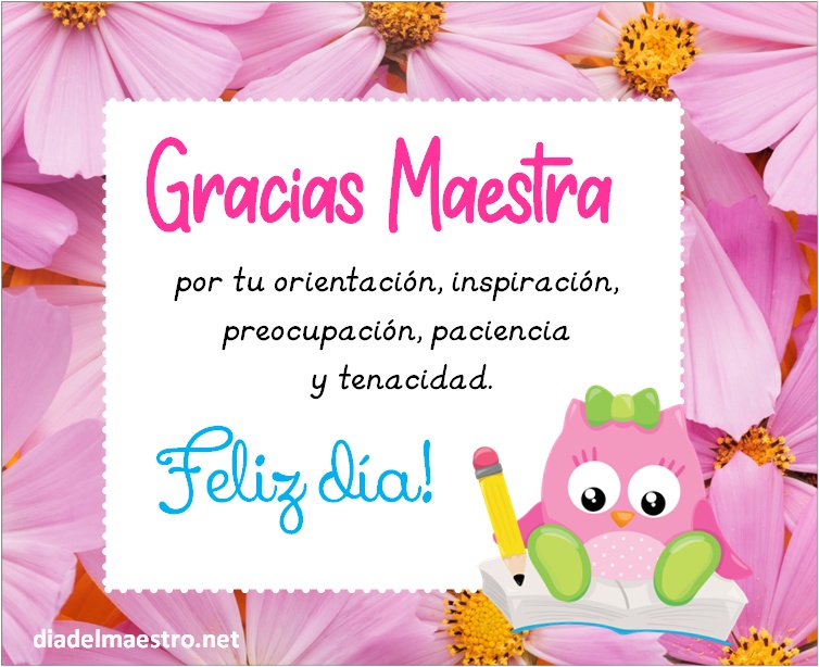 feliz dia querida maestra