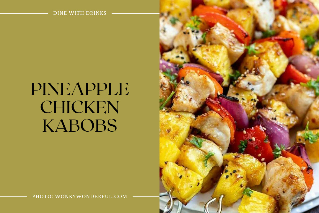 Pineapple Chicken Kabobs