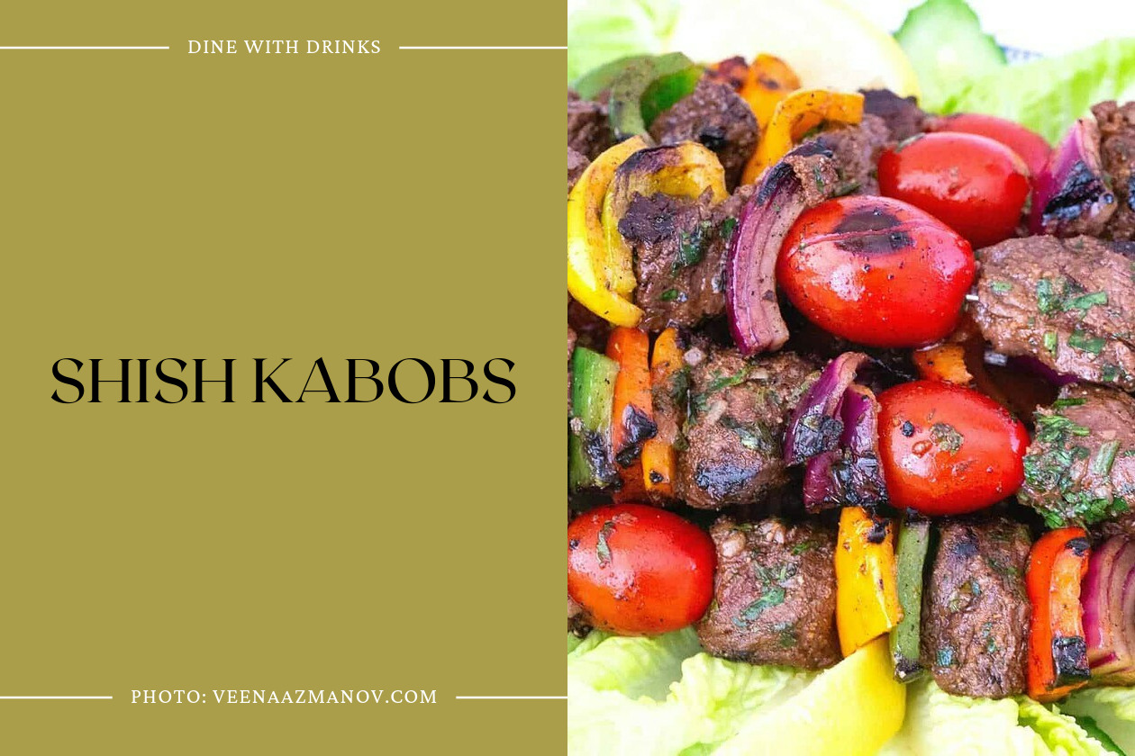 Shish Kabobs