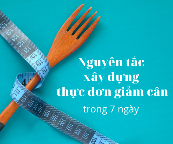 thực đơn giảm cân 7 ngày