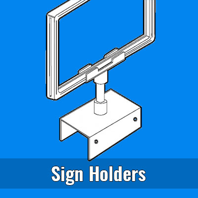 Sign Holders