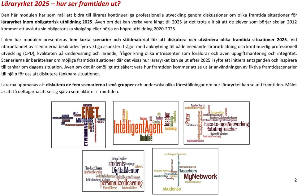 Läraryrket 2025 hur ser framtiden ut? Teachers Lifelong Learning ...