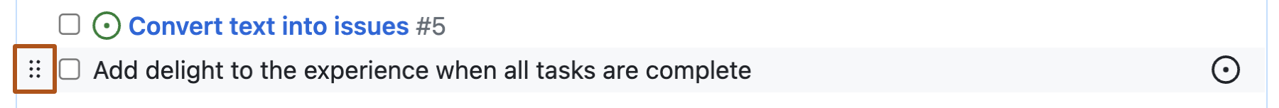 Captura de tela de um problema do GitHub mostrando duas tarefas em uma lista de tarefas. Uma grade de seis pontos à esquerda da segunda tarefa está contornada em laranja escuro.