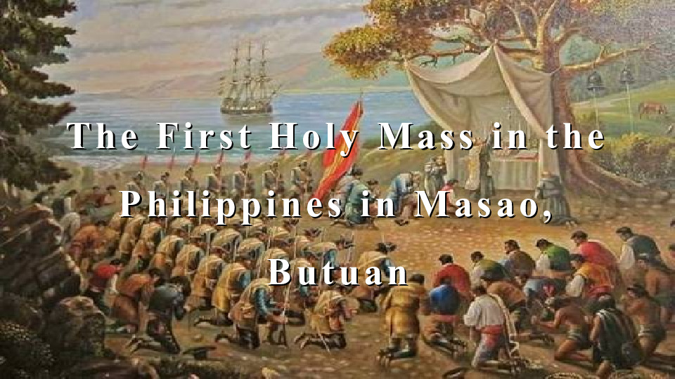 Download PDF - Evidences Of The First Mass In The Philippines In Masao ...