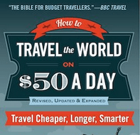 Travel the world on $50 A Day!