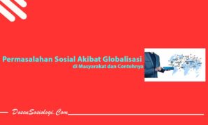 Permasalahan Sosial Akibat Globalisasi