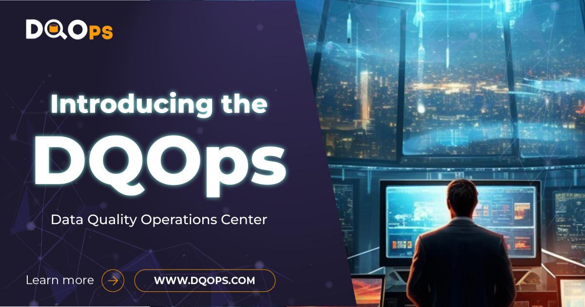 Introducing the DQOps Data Quality Operations Center - DQOps