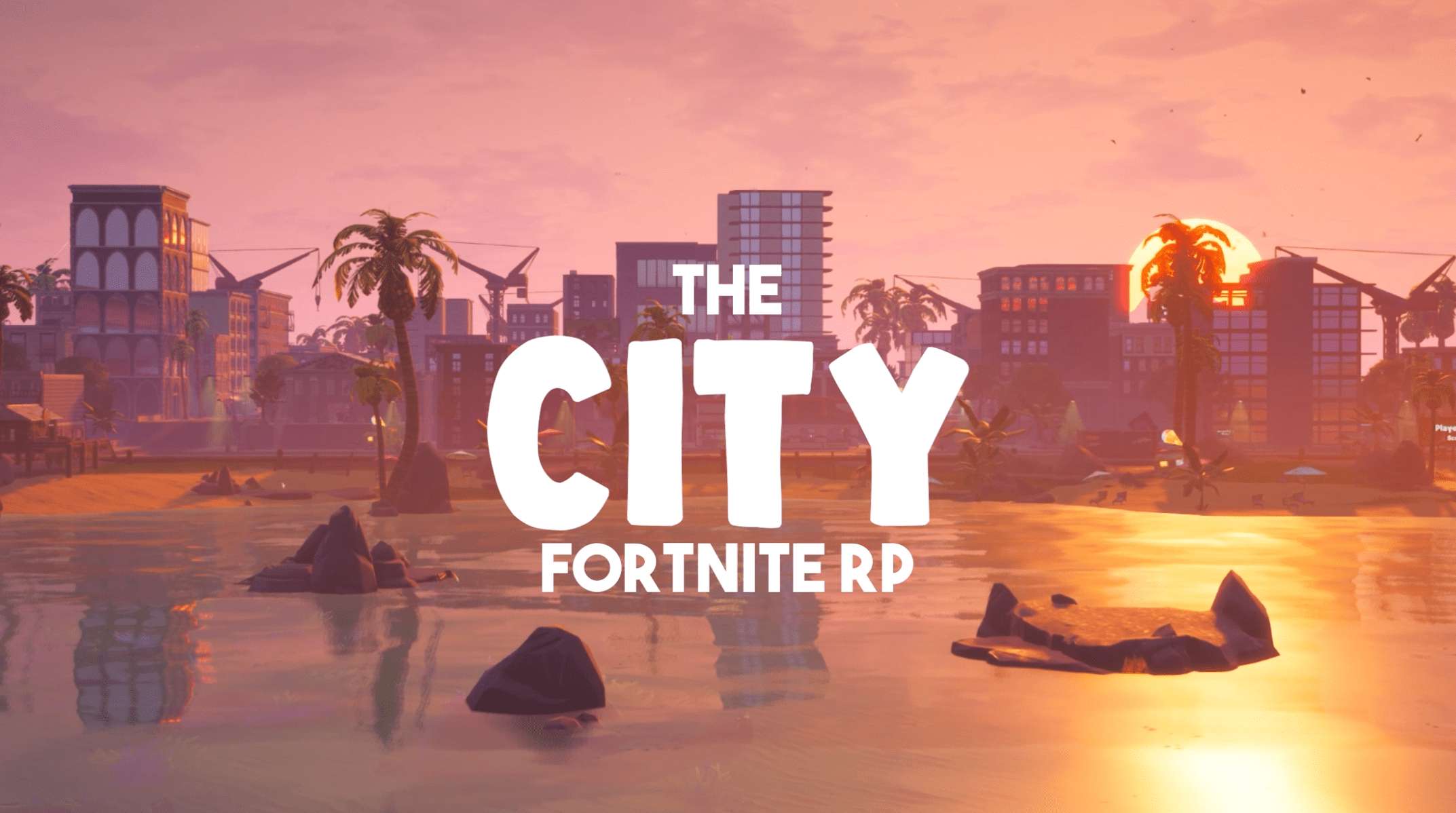 🏙️ THE CITY - FORTNITE RP 🏙️