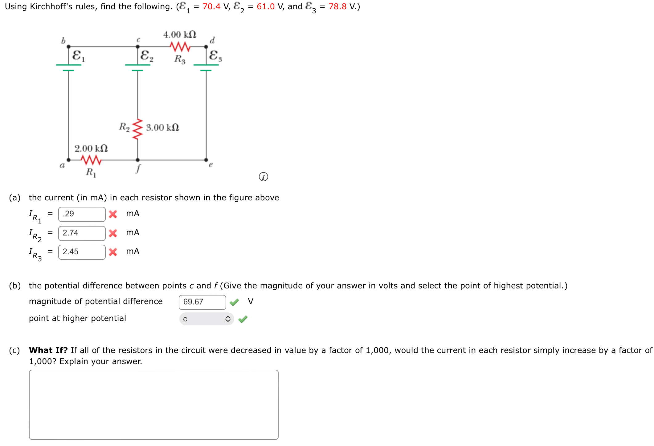 [Solved] Using Kirchhoff's rules, find the followi | SolutionInn