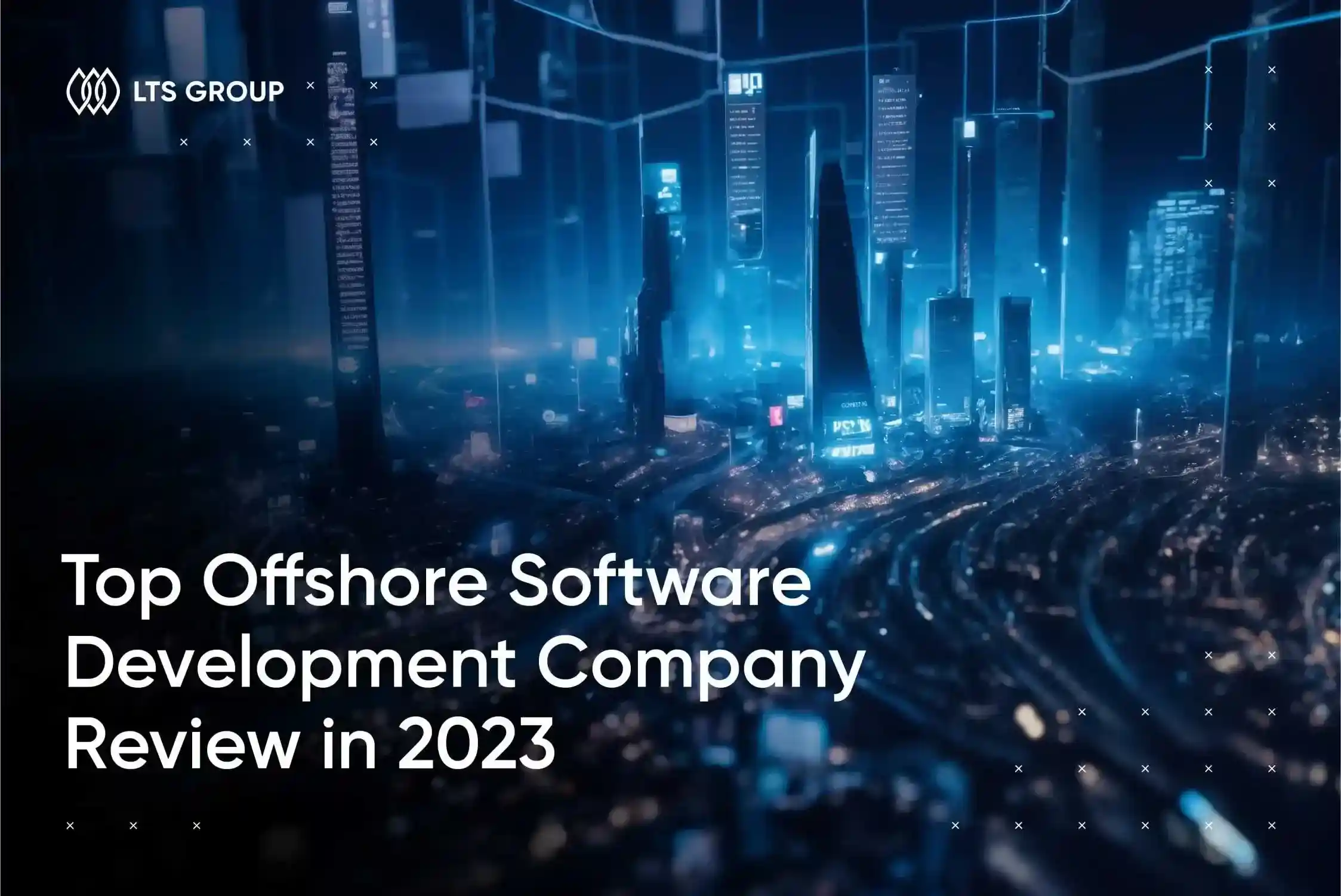 Top Offshore Software Development Company Review in 2023