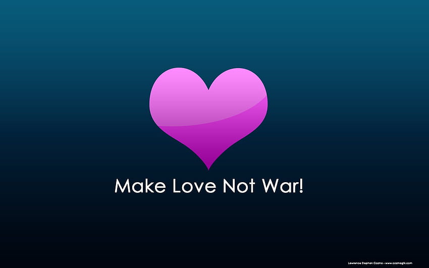 Best 4 Make Love Not War on ...hip HD wallpaper