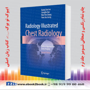 کتاب Radiology Illustrated: Chest Radiology: Pattern Approach for Lung Imaging Second Edition