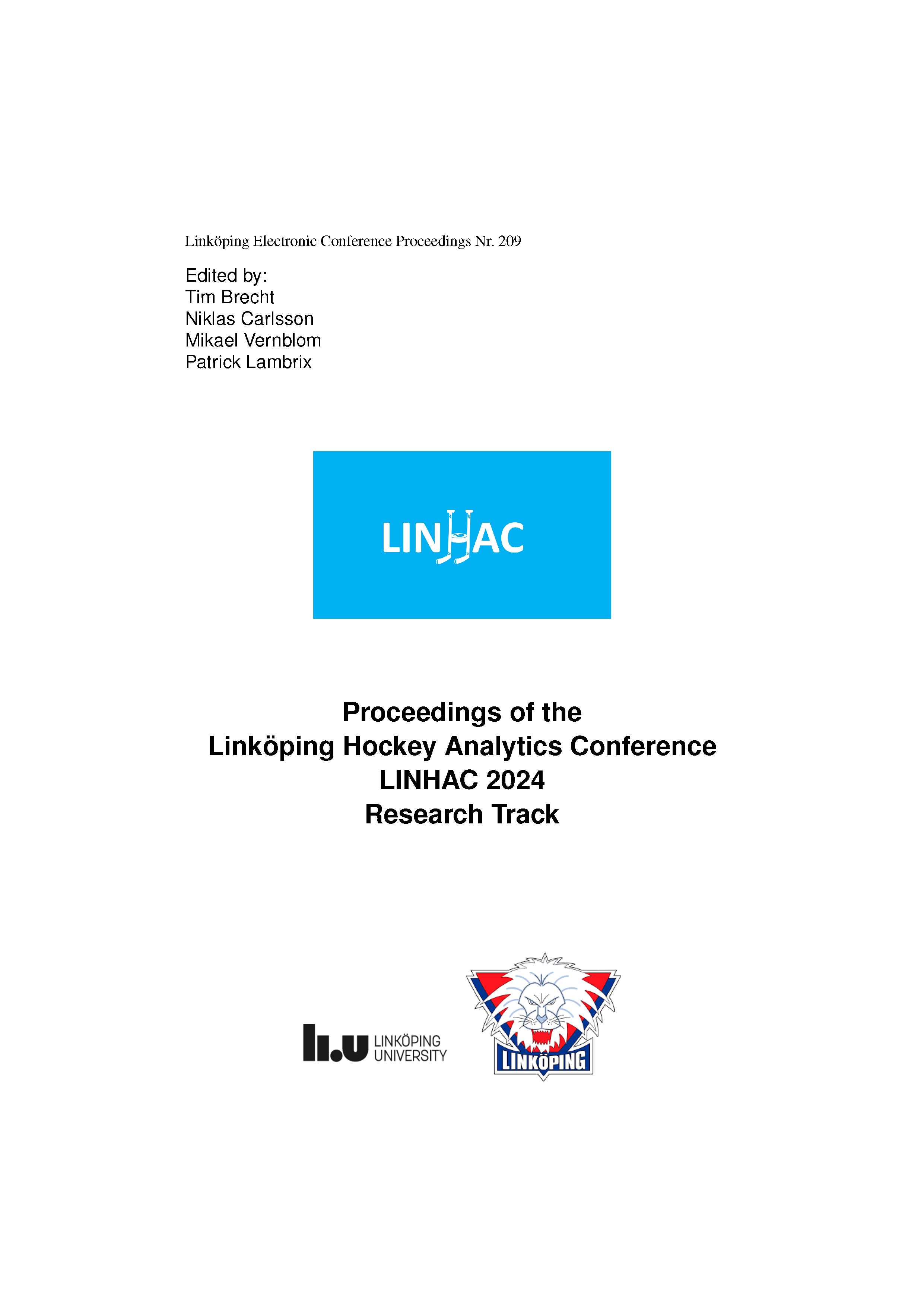 					View Proceedings of the Linköping Hockey Analytics Conference LINHAC 2024 Research Track
				