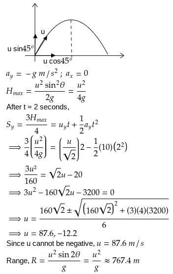 A particle is projected under gravity it crosses three fourth of it's ...