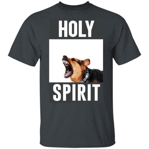 Holy Spirit T-Shirts, Hoodies, Sweatshirt - Image 2