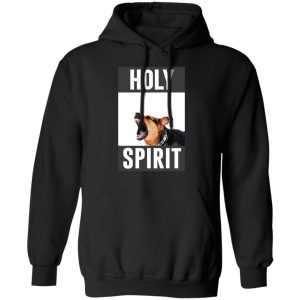 Holy Spirit T-Shirts, Hoodies, Sweatshirt 3