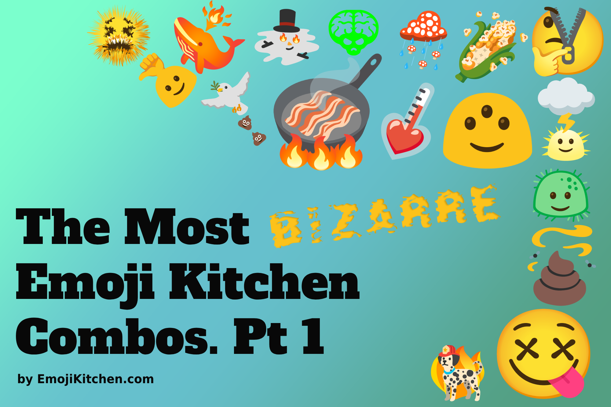 The Most Bizarre Emoji Kitchen Combos. Part 1