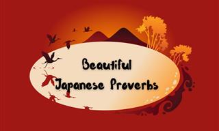 These Ancient Japanese Sayings Are Filled With Much Wisdom